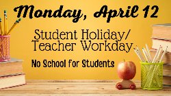 Student Holiday/Teacher Workday